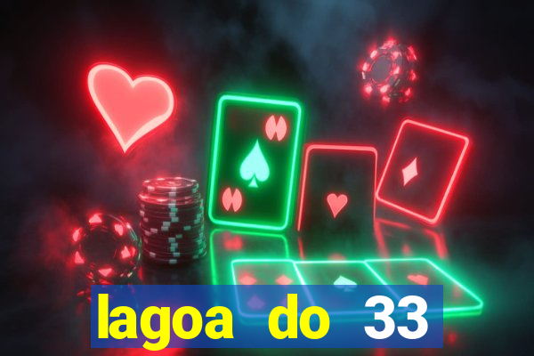 lagoa do 33 ourolandia bahia
